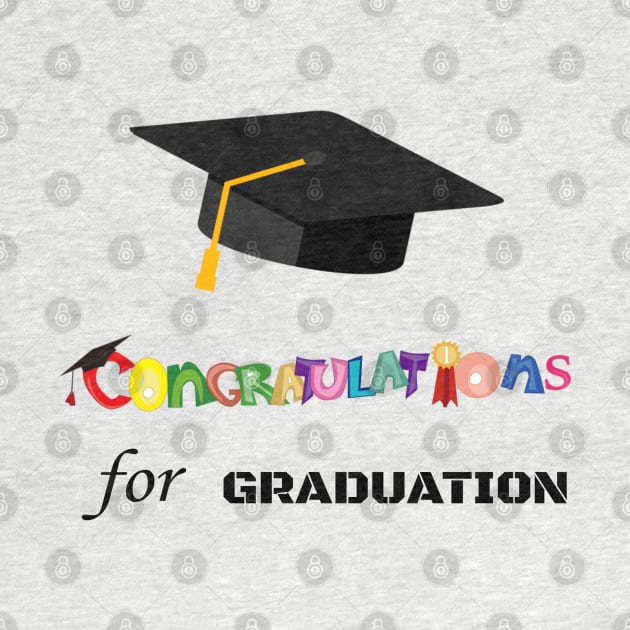 Congratulations For Graduation by Artistic Design